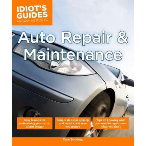 Auto Repair & Maintenance - Idiot's Guides
