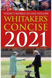 Whitakers Concise 2021 Today's World in One Volume - Whitaker's Almanack