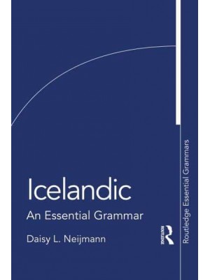 Icelandic: An Essential Grammar - Routledge Essential Grammars