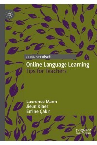 Online Language Learning : Tips for Teachers