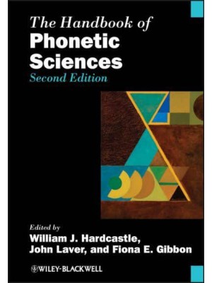 The Handbook of Phonetic Sciences - Blackwell Handbooks in Linguistics