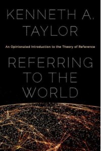Referring to the World An Opinionated Introduction to the Theory of Reference