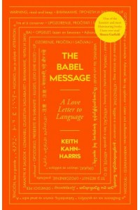 The Babel Message A Love Letter to Language