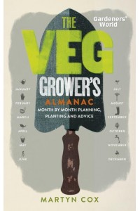 The Veg Grower's Almanac