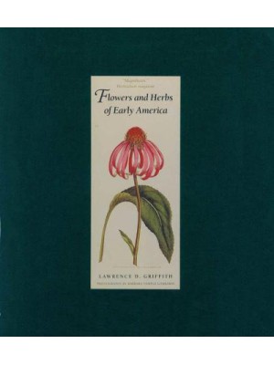 Flowers and Herbs of Early America