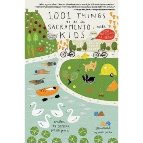 1,001 Things To Do In Sacramento With Kids (& The Young At Heart)