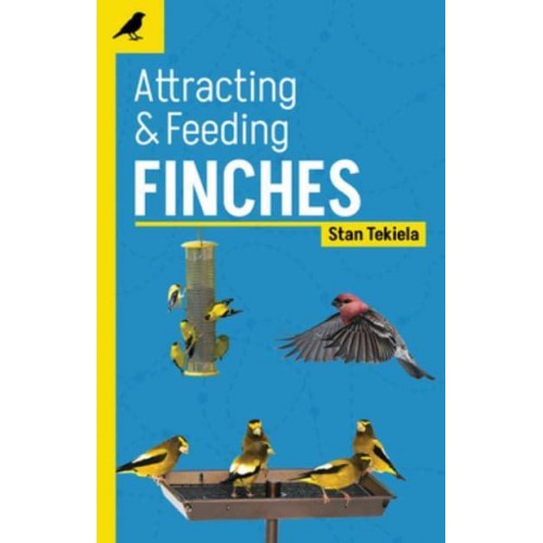 Attracting & Feeding Finches - Backyard Bird Feeding Guides