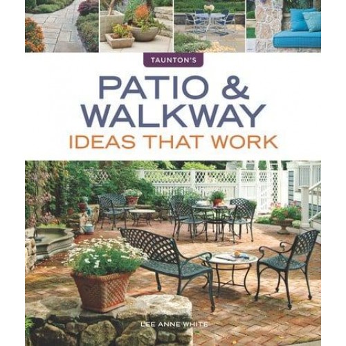 Patio & Walkway Ideas That Work - Taunton's Ideas That Work