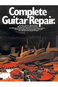 Complete Guitar Repair