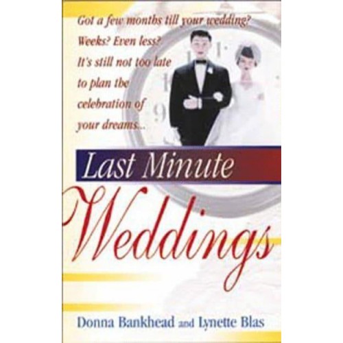 Last Minute Weddings