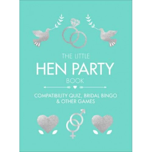 The Little Hen Party Book Compatibility Quiz, Bridal Bingo & Other Games to Play