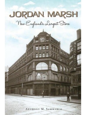 Jordan Marsh New England's Largest Store - Landmarks
