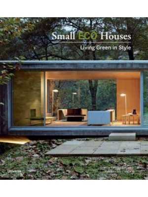 Small Eco Houses Living Green in Style