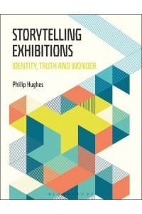 Storytelling Exhibitions Identity, Truth and Wonder