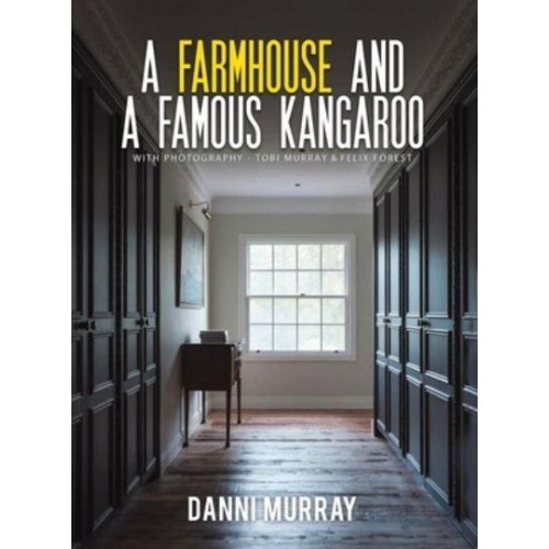 A Farmhouse and a Famous Kangaroo