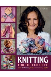 Knitting for the Fun of It!