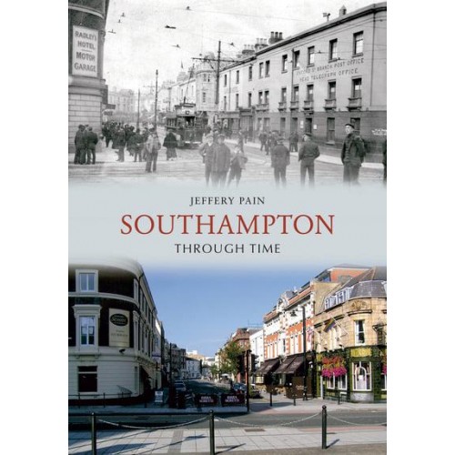 Southampton Through Time - Through Time
