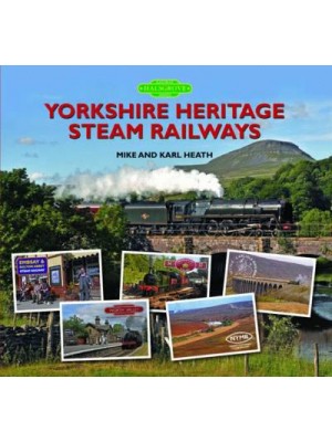 Yorkshire Heritage Steam Railways