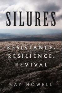 Silures Resistance, Resilience, Revival