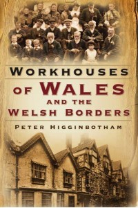 Workhouses of Wales and the Welsh Borders
