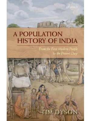 A Population History of India From the First Modern People to the Present Day
