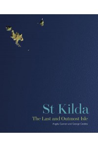 St Kilda The Last and Outmost Isle