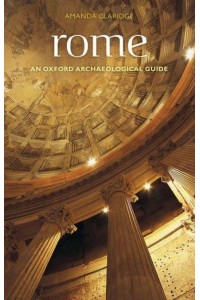 Rome - Oxford Archaeological Guides