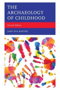 The Archaeology of Childhood