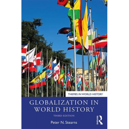 Globalization in World History - Themes in World History