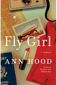 Fly Girl A Memoir