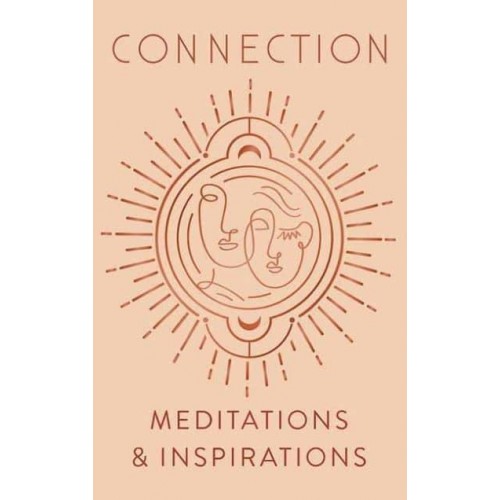 Connection Meditations & Inspirations - Inner World