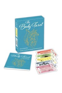 The Body Tarot Celebrate the Magic of Your Body and Tap Into the Wisdom of Your Subconscious