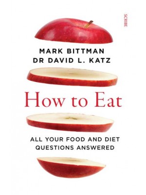 How to Eat All Your Food and Diet Questions Answered