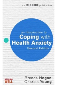 An Introduction to Coping With Health Anxiety - Reading Well