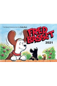 Fred Basset Yearbook 2021 Witty Comic Strips from Britain's Best-Loved Basset Hound