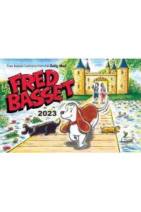 Fred Basset Yearbook 2023 Witty Comic Strips from the Daily Mail