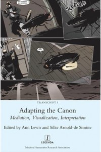 Adapting the Canon: Mediation, Visualization, Interpretation - Transcript