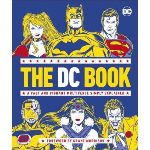 The DC Book A Vast and Vibrant Multiverse Simply Explained