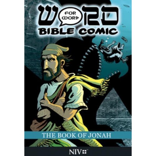 The Book of Jonah: Word for Word Bible Comic NIV Translation - Word for Word Bible Comic