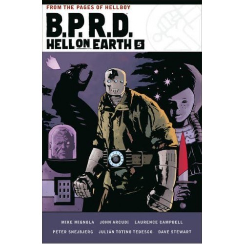 B.P.R.D. Hell on Earth. Volume 5