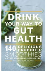 Drink Your Way to Gut Health