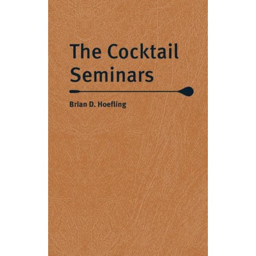 The Cocktail Seminars - Abbeville Press