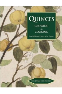 Quinces Growing and Cooking - The English Kitchen