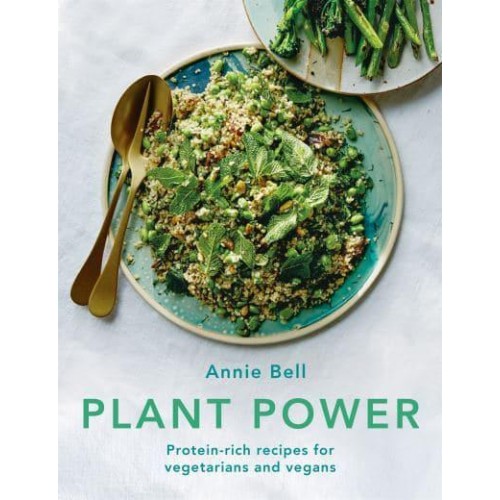 Plant Power Protein-Rich Recipes for Vegetarians and Vegans