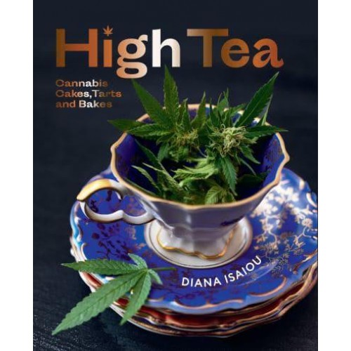 High Tea Cannabis Cakes, Tarts and Bakes