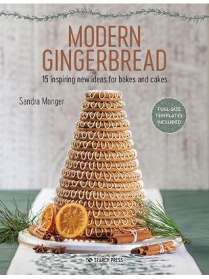 Modern Gingerbread 15 Inspiring New Ideas for Bakes and Cakes
