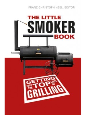 Little Smoker Book Getting Into the Top Level of Grilling