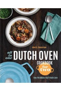 All-in-One Dutch Oven Cookbook for Two One-Pot Meals You'll Both Love