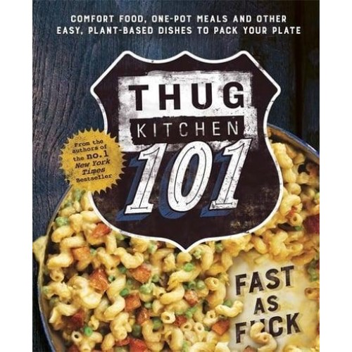Thug Kitchen 101 - Bad Manners