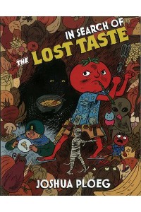 In Search of the Lost Taste